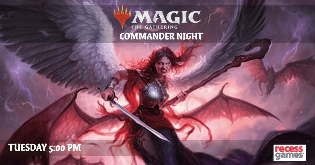 Magic the Gathering Commander Night – Recess Games